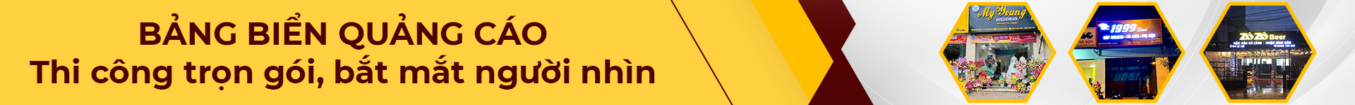 Thiết kế, thi công bảng biển quảng cáo